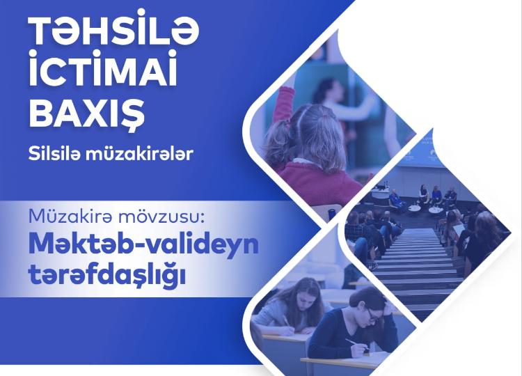 "Təhsilə ictimai baxış": Məktəb-valideyn tərəfdaşlığı müzakirə ediləcək 