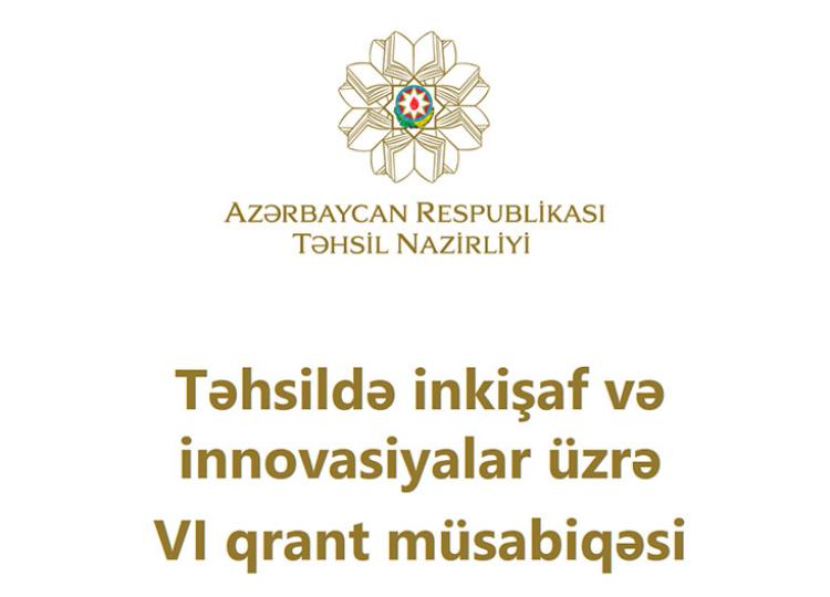 VI qrant müsabiqəsinə layihələrin qəbuluna başlanılır 