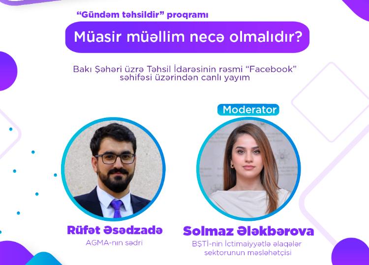 AGMA-nın rəhbəri "Gündəm təhsildir" proqramında 