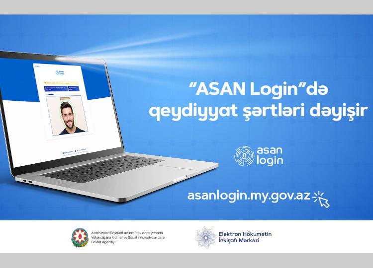 "ASAN Login"də qeydiyyat şərtləri dəyişir - VİDEO