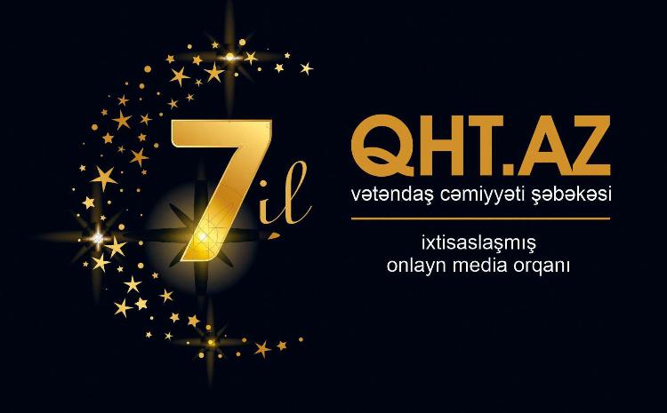 QHT.az saytının 7 yaşı tamam olur 