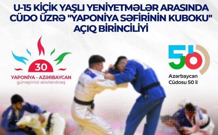 Cüdo üzrə "Yaponiya Səfirinin Kuboku" açıq birinciliyinə start verilir 
