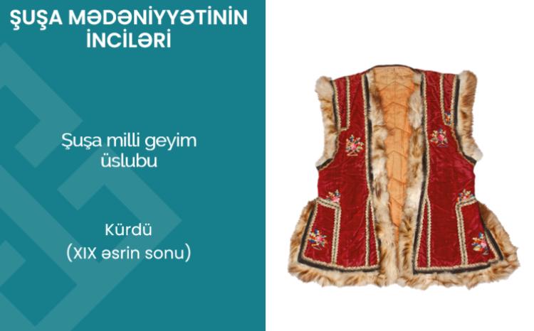 "Şuşa mədəniyyətinin inciləri": kürdü 