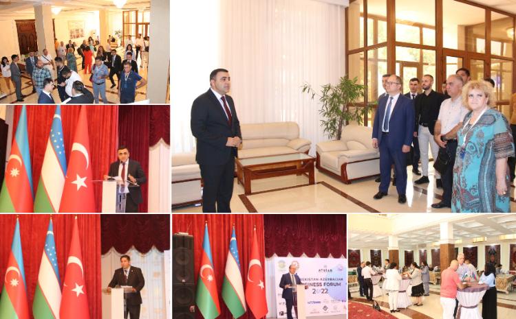 Daşkənddə Azərbaycan-Türkiyə-Özbəkistan İş Adamları Birliyinin acılısı olub, Biznes-forum keçirilib 