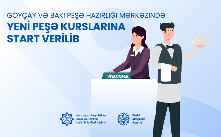 Göyçay və Bakı Peşə Hazırlığı Mərkəzində yeni peşə kurslarına start verilib 