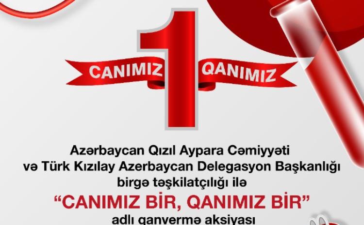 "Qanımız bir, canımız bir" devizi altında qanvermə aksiyası keçiriləcək 