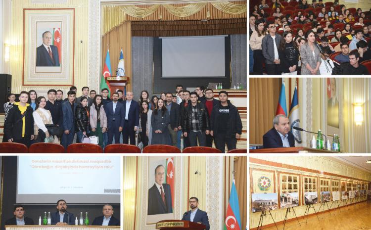 BDU tələbələri ilə "Qarabağın dirçəlişində həmrəyliyin rolu" mövzusunda görüş keçirilib 