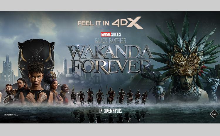 Только в «CinemaPlus» почувствуйте себя героем фильма «Чёрная Пантера: Ваканда навсегда» с технологией 4DX 