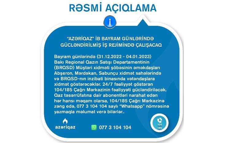 Socar "AZƏRİQAZ" İB bayram günlərində gücləndirilmiş iş rejimində çalışacaq 
