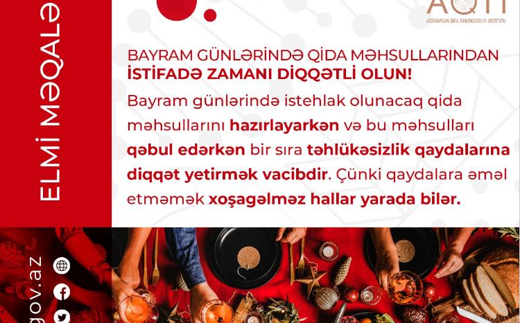 Bayram günlərində qida məhsullarından istifadə zamanı diqqətli olun! 