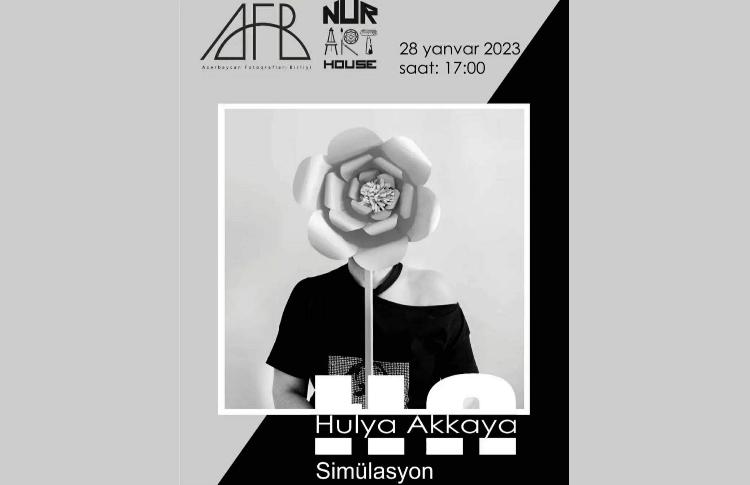 Hülya Akkayanın Bakıda "Simulyasiya" adlı fərdi fotosərgisi keçiriləcək 