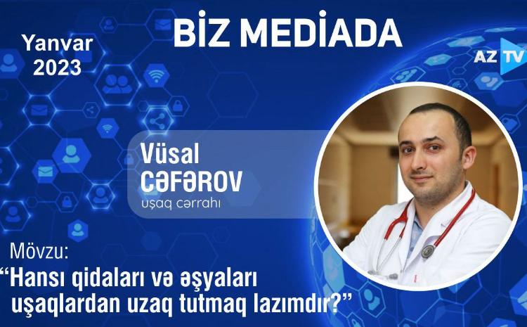 Hansı qidaları və əşyaları uşaqlardan uzaq tutmaq lazımdır? - VİDEO