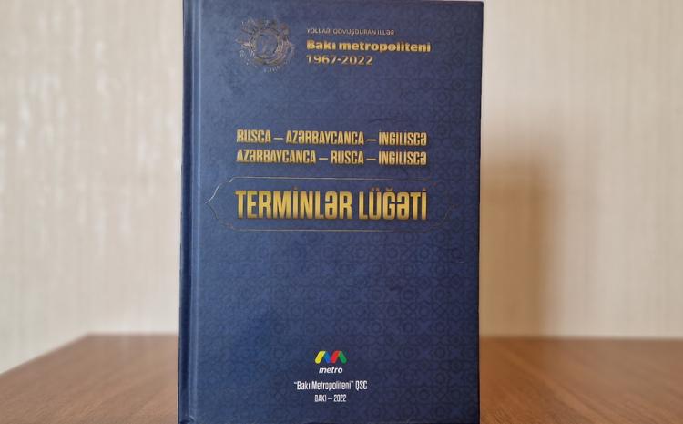 Metropolitenin terminlər lüğəti çap olunub 