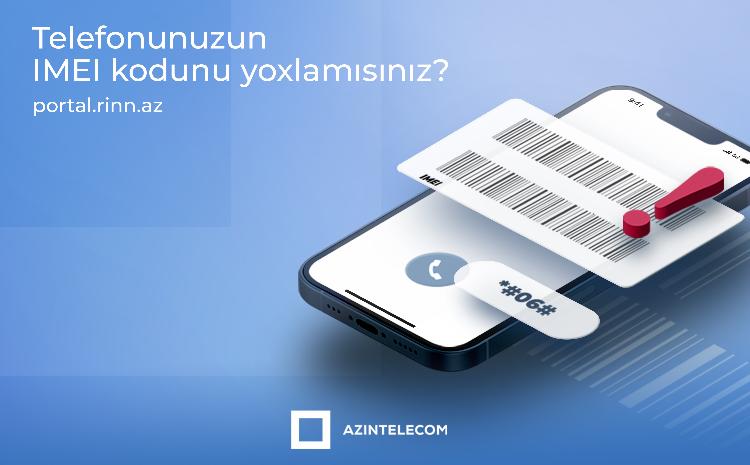 Bir milyondan çox mobil nömrə ilə şəbəkəyə qoşulan 8574 IMEI koda "klon" statusu verilib 