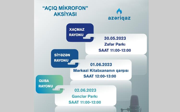 SOCAR "Azəriqaz" İB-nin "Açıq mikrofon" aksiyası davam edir 