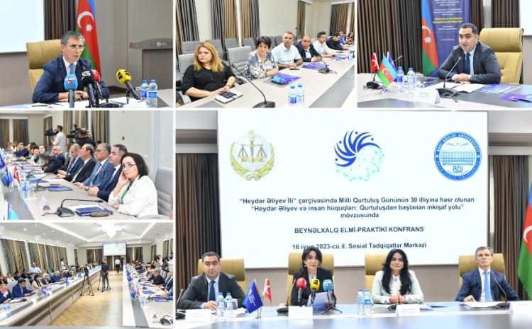 "Heydər Əliyev və insan hüquqları: Qurtuluşdan başlanan inkişaf yolu" mövzusunda beynəlxalq konfrans 