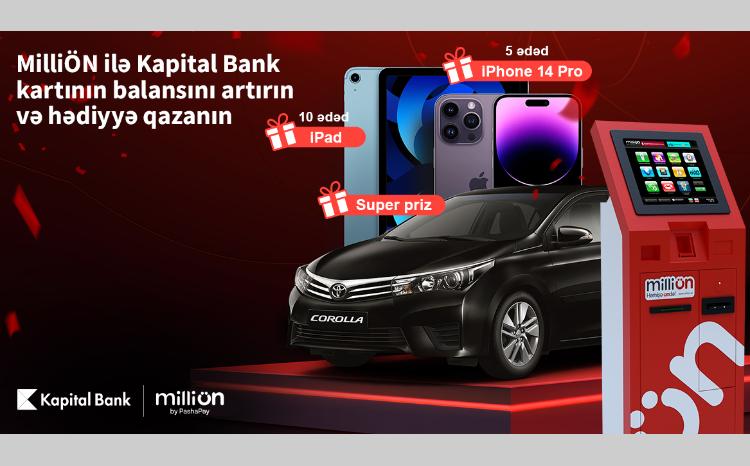 Пополни баланс карты Kapital Bank через MilliÖN и выиграй подарок 
