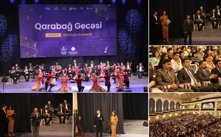 Qarabağ Dirçəliş Fondunun təşəbbüsü ilə Gəncədə "Qarabağ gecəsi" adlı xeyriyyə konserti keçirilib 