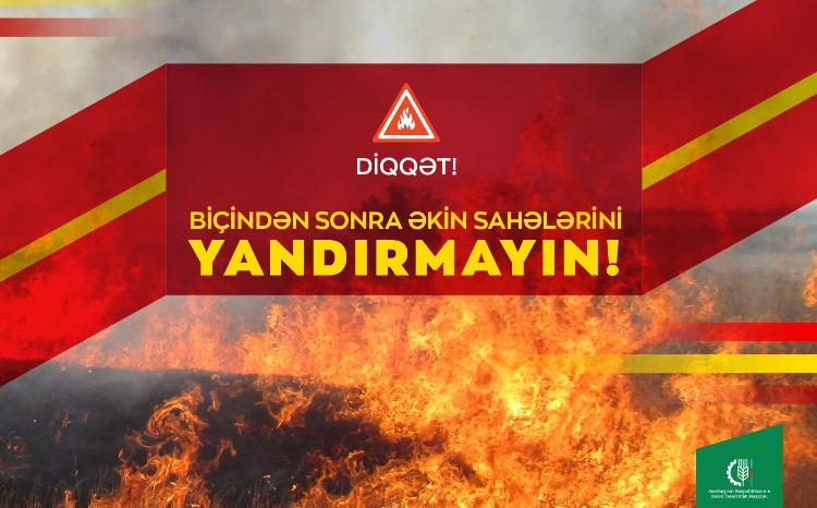 Kənd Təsərrüfatı Nazirliyi fermerlərə müraciət edir: Biçindən sonra əkin sahələrini yandırmayın! 
