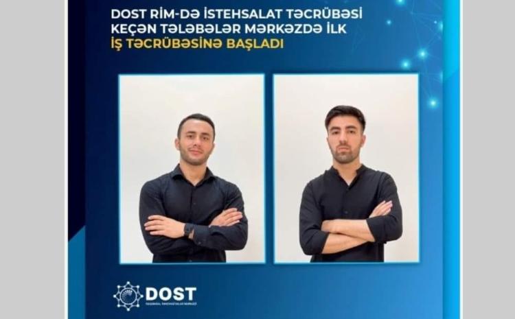 BMU tələbələri DOST Rəqəmsal İnnovasiyalar Mərkəzində işlə təmin olunub 