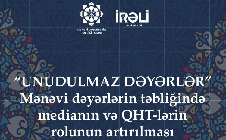 Mənəvi dəyərlərin təbliğində media və QHT-lərin rolunun artırılması konfransı keçiriləcək 