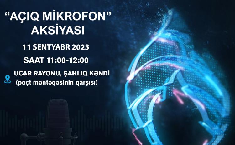 "Azəriqaz" İB-nin "Açıq mikrofon"u Ucar rayonunun Şahlıq kəndində qurulacaq 