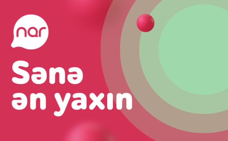 Nar introduces "Closest to you" concept 