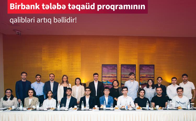 Birbank Student Scholarship Program Winners Announced 