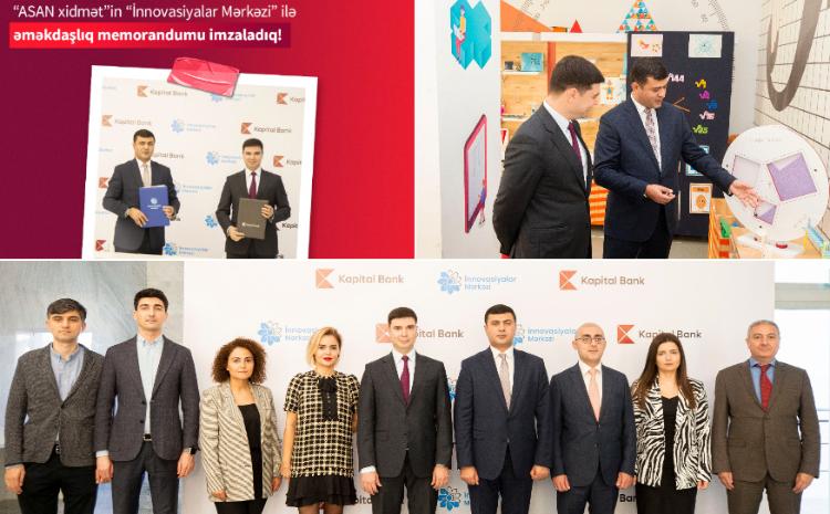 Kapital Bank signed a memorandum of cooperation with the Innovations Center of ASAN xidmət 