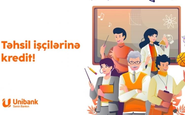 "Unibank" müəllimlər üçün kredit kampaniyası keçirir 