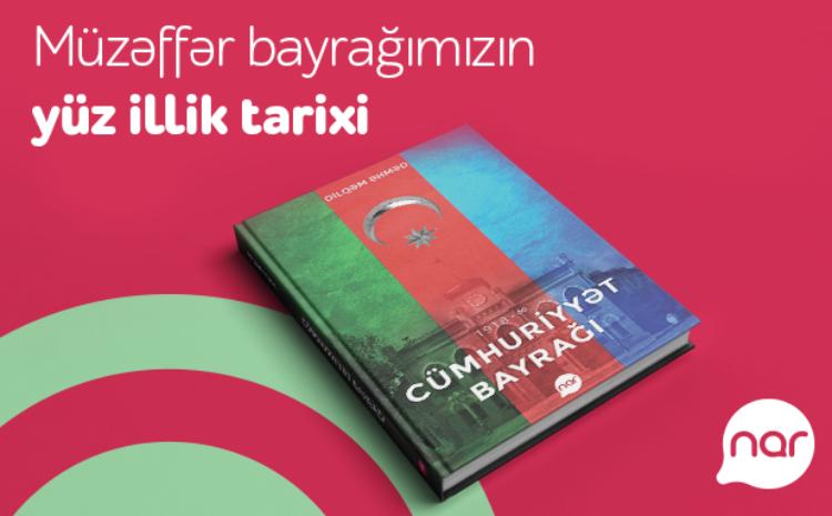 Nar publishes the book "The Republic’s Flag" on the occasion of National Flag Day 