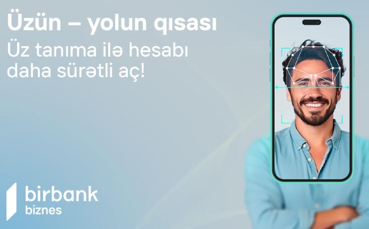 Предприниматели теперь могут открыть счет в Birbank Biznes с помощью распознавания лица 