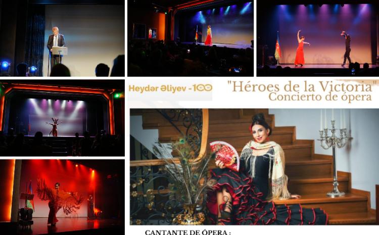 Barcelona hosted an opera-concert titled "Heroes of Victory" held within the "Year of Heydar Aliyev" 