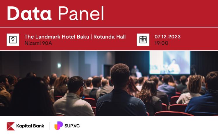 Registration for "Data Panel" event held by Kapital Bank has started 