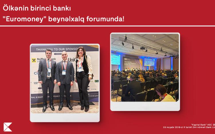Kapital Bank made a significant presence at this year's Euromoney, an annual international forum 