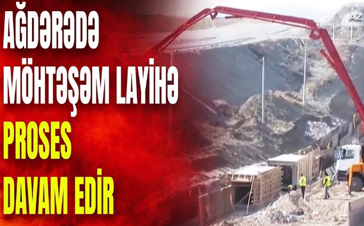 Ağdərədən YENİ GÖRÜNTÜLƏR: Ermənilərin dağıtdığı yerlərdə möhtəşəm işlər görülür
