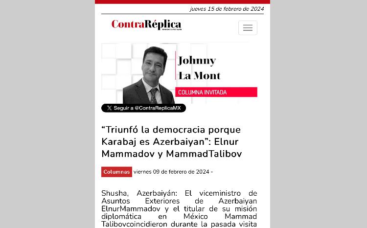 Meksika mətbuatında tanınmış meksikalı siyasi şərhçinin Azərbaycana səfərinə dair məlumat dərc olunub 