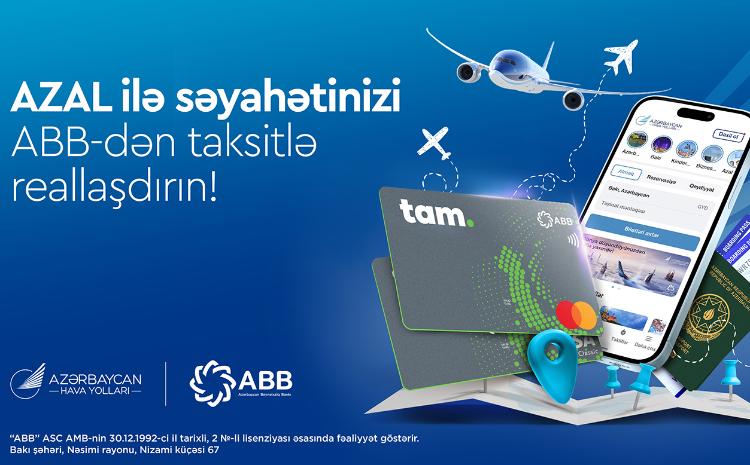 Новая возможность от AZAL и ABB: авиабилеты теперь доступны в рассрочку