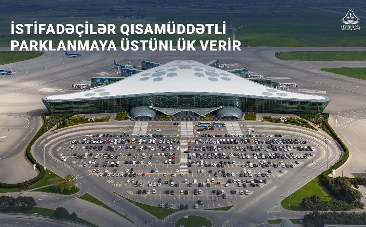 Посетители бакинского аэропорта предпочитают краткосрочную парковку 