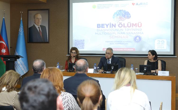 "Beyin ölümü diaqnozunun təyininə multidissiplinar yanaşma" mövzusunda seminar keçirilib 