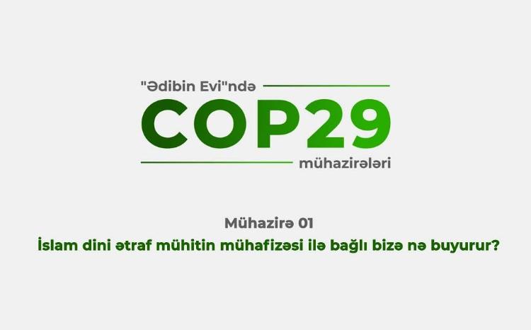  MEDİA dəstəyi ilə "Ədibin Evi" Ədəbiyyata Dəstək Fondu "COP29 silsilə mühazirələri"nə başlayıb - VİDEO