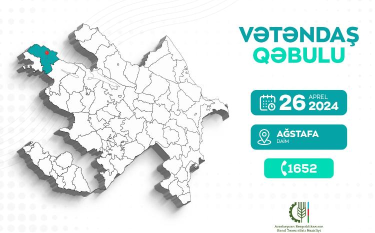 Nazir Məcnun Məmmədov Ağstafada vətəndaşları qəbul edəcək 