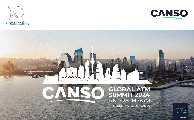Bakıda Ümumdünya Aeronaviqasiya Sammiti 2024 və CANSO-nun 28-ci İllik Ümumi İclası keçiriləcək 