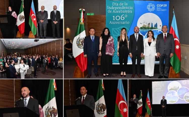 Azərbaycanın Müstəqillik Günü Mexikoda təntənəli şəkildə qeyd olunub 