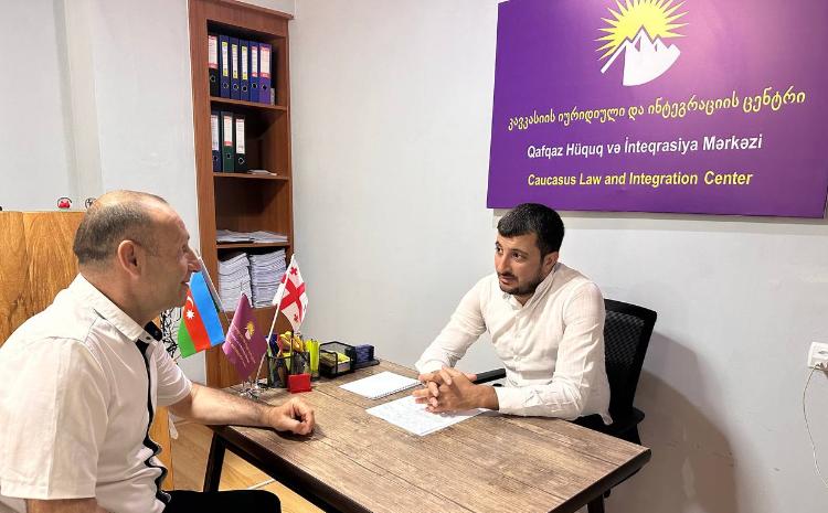 “Qafqaz Hüquq və İnteqrasiya Mərkəzi” Gürcüstanda yaşayan Azərbaycanlılara pulsuz hüquqi xidmət göstərir 