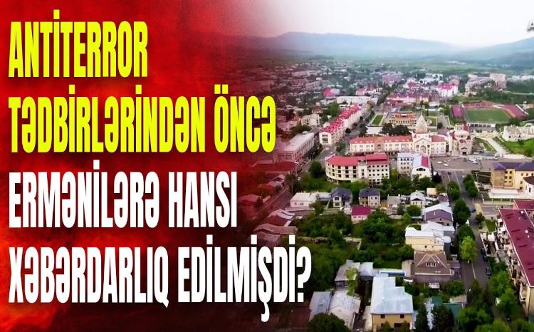 Antiterror əməliyyatından öncə ermənilərə hansı xəbərdarlıq edilmişdir? - Nazirdən AÇIQLAMA