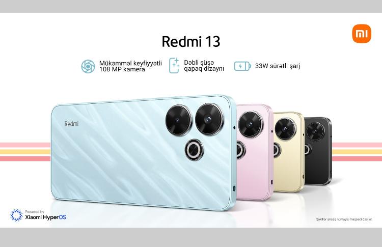 Yeni "Redmi 13" Azərbaycanda satışda: yaradıcılıq istedadını kəşf etmək üçün 108 meqapikselli kameranın və maraqlı funksiyaların ahəngi 