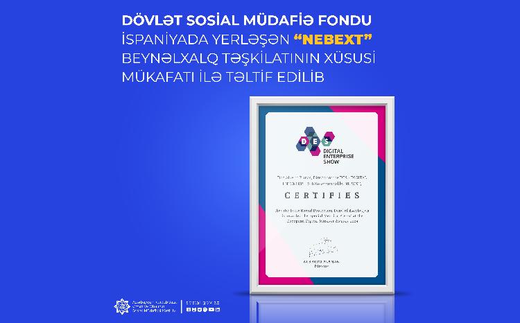 DSMF İspaniyada yerləşən “Nebext” beynəlxalq təşkilatının xüsusi mükafatı ilə təltif edilib 