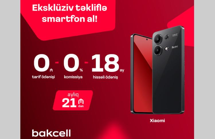 Buy a smartphone from Bakcell with an exclusive offer 
