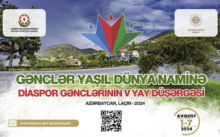 Diaspor Gənclərinin 5-ci Yay Düşərgəsinə müraciətlərin sayı rekord həddə çatıb 